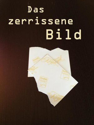 cover image of Das zerrissene Bild